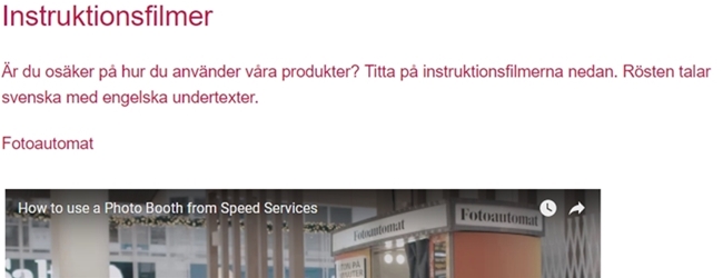 Instruktionsfilmer inför användning av fotoautomater och förvaringsboxar!